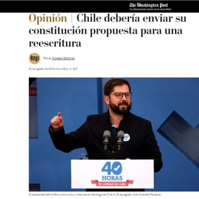 «Chile debería reescribir la nueva Constitución»: Washington Post