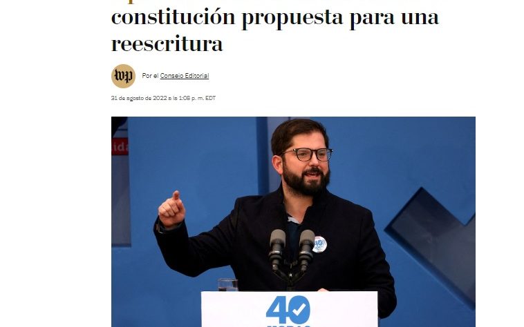 «Chile debería reescribir la nueva Constitución»: Washington Post